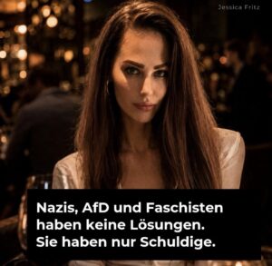Darin liegt ihr gesamtes Geschäftsmodell der AfD